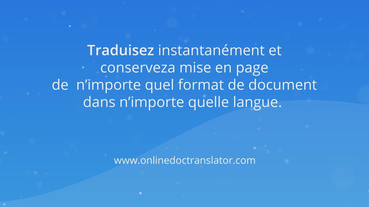 'Video thumbnail for  Doc Translator: Comment utiliser le traducteur de documents?'